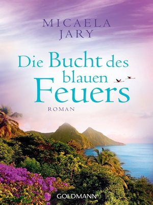cover image of Die Bucht des blauen Feuers